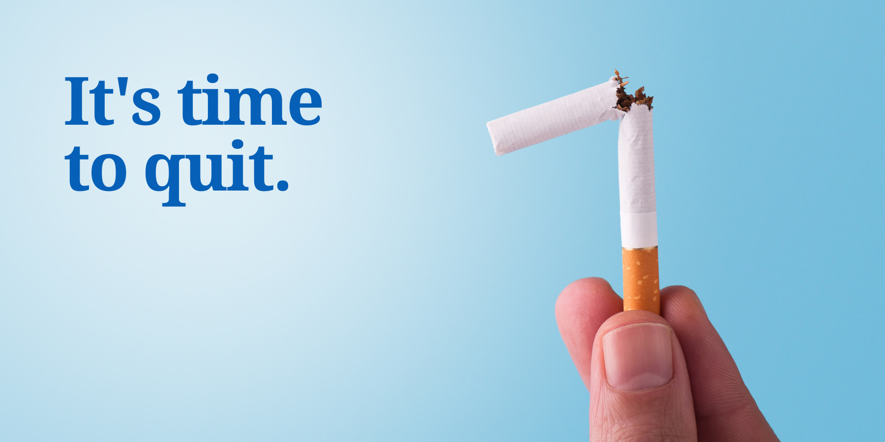 A banner that says: It's time to quit