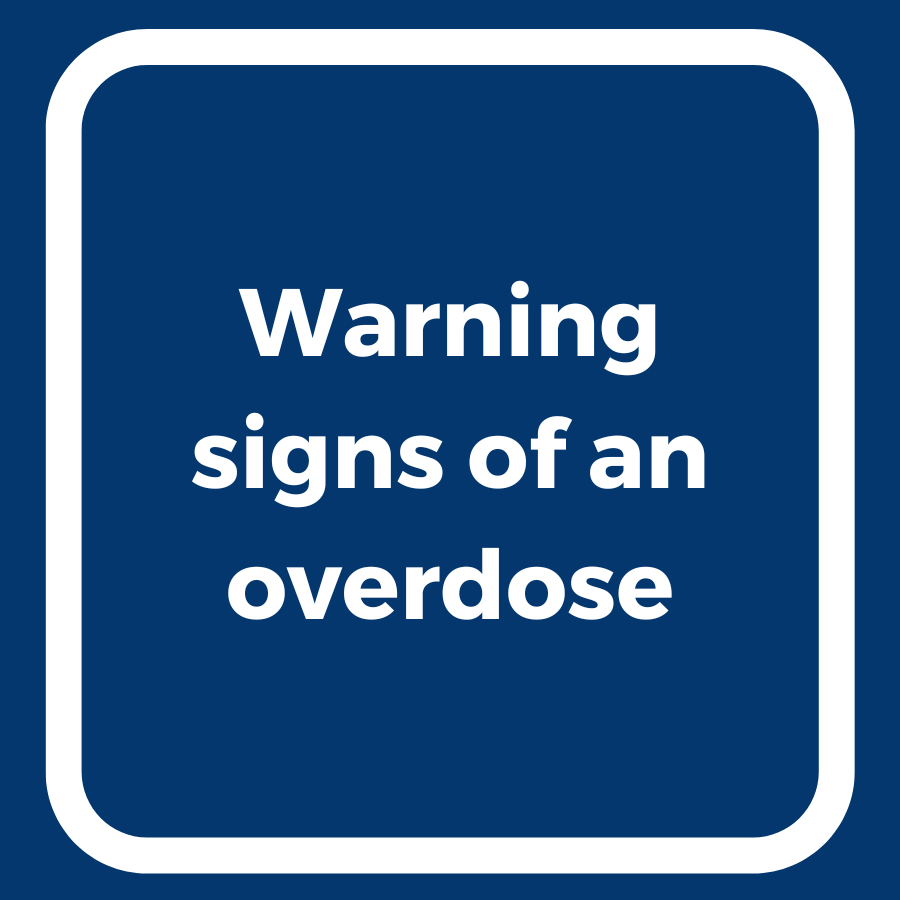 Link to warning signs of an overdose