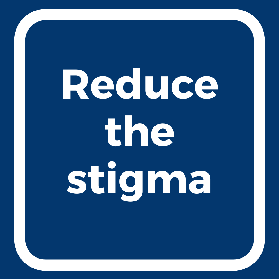 Information on reducing the stigma